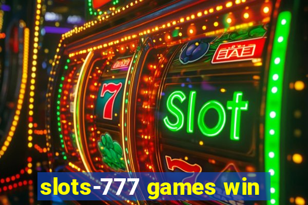 slots-777 games win