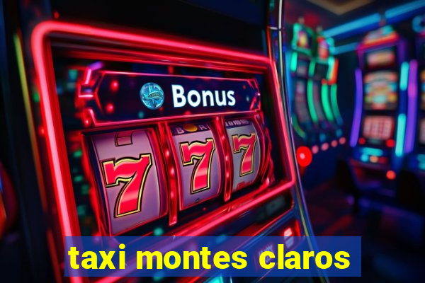 taxi montes claros