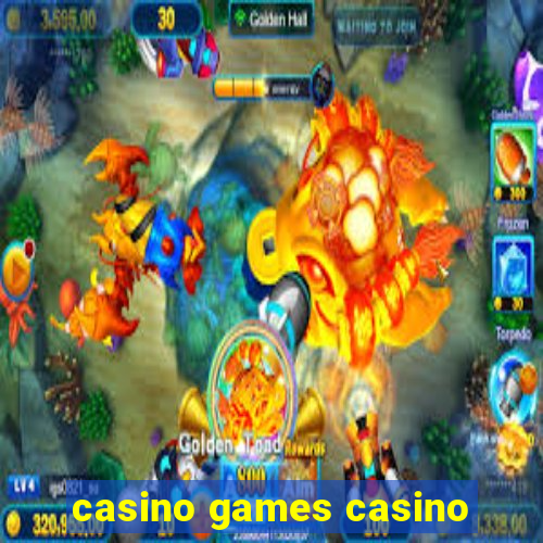 casino games casino