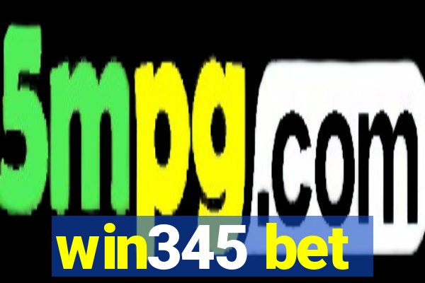 win345 bet