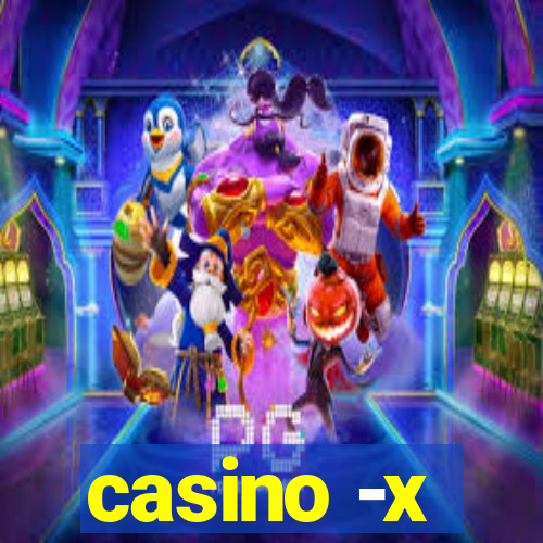 casino -x