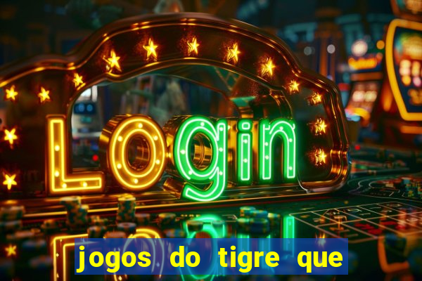 jogos do tigre que da bonus