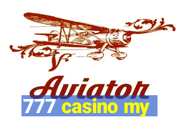 777 casino my