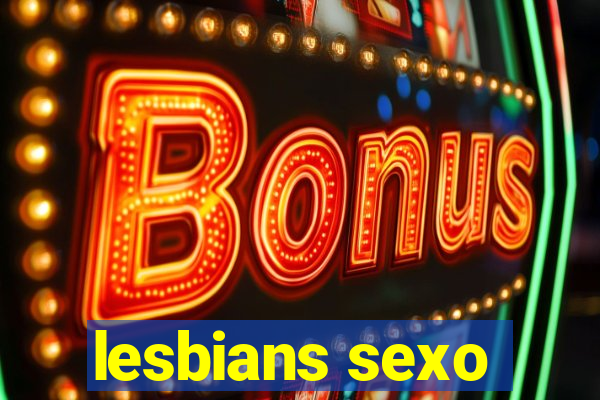 lesbians sexo