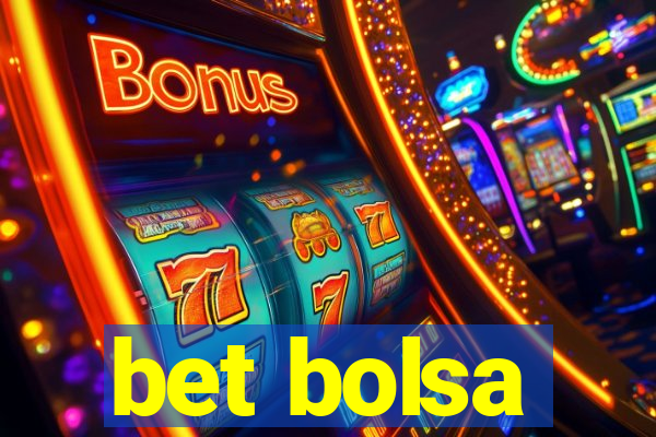 bet bolsa