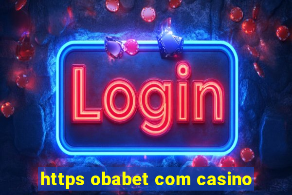 https obabet com casino