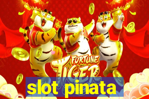 slot pinata