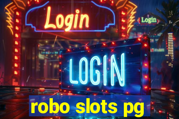 robo slots pg