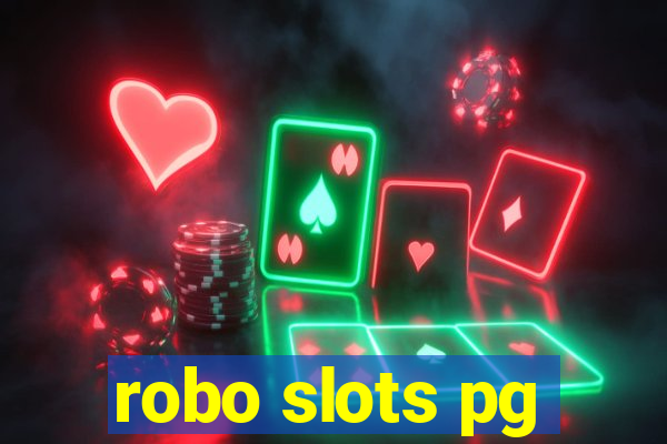 robo slots pg