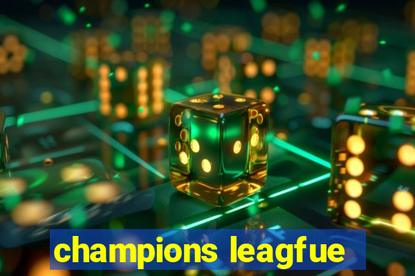 champions leagfue