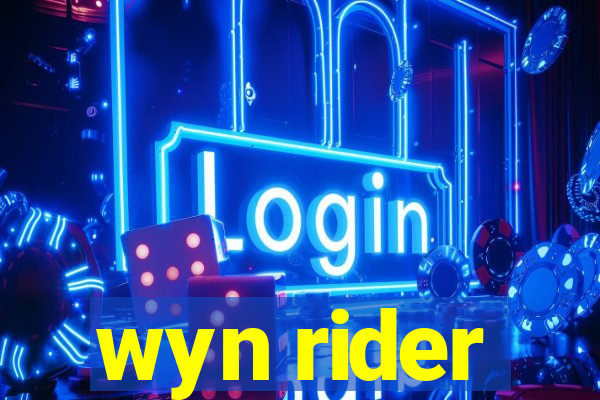 wyn rider