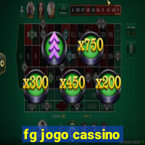 fg jogo cassino