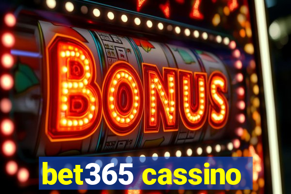 bet365 cassino