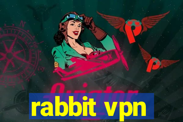 rabbit vpn