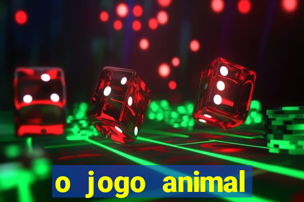 o jogo animal world paga mesmo