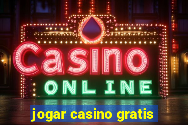 jogar casino gratis