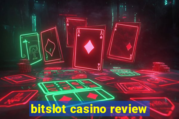 bitslot casino review