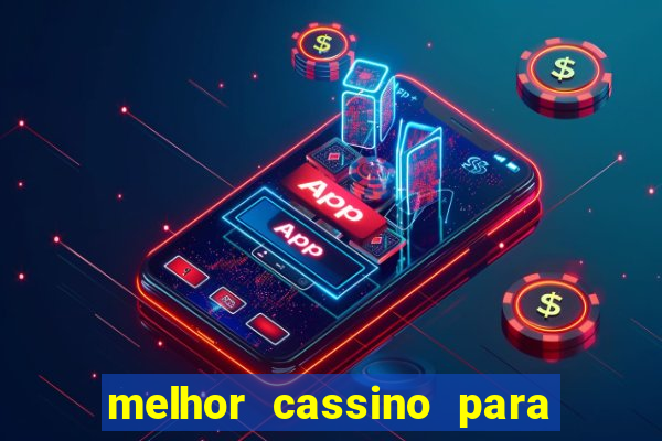 melhor cassino para jogar fortune tiger