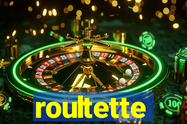 roultette