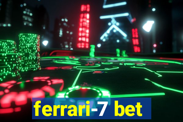 ferrari-7 bet