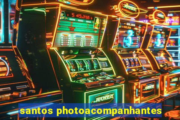 santos photoacompanhantes