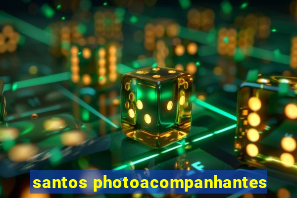 santos photoacompanhantes