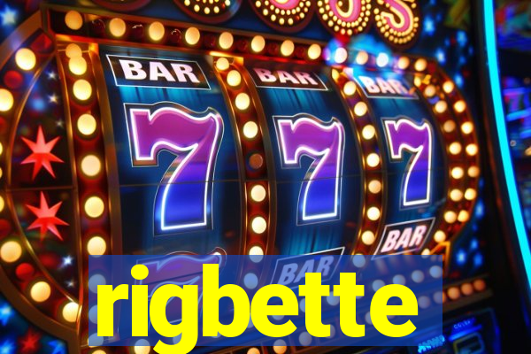 rigbette