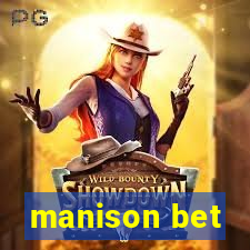 manison bet