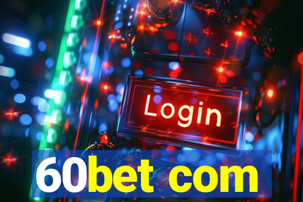 60bet com