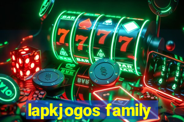 lapkjogos family