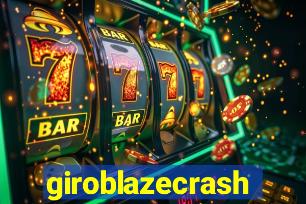 giroblazecrash