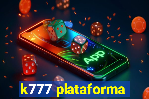 k777 plataforma