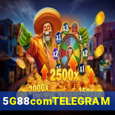 5G88comTELEGRAM