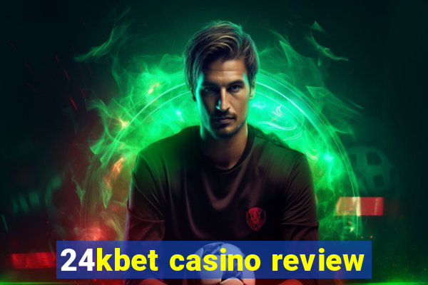 24kbet casino review