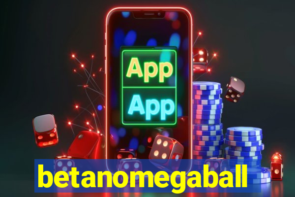 betanomegaball