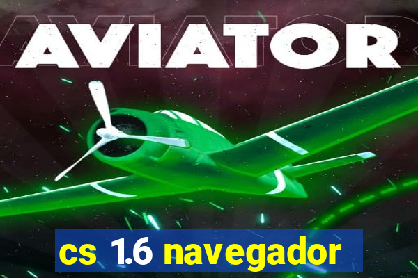 cs 1.6 navegador