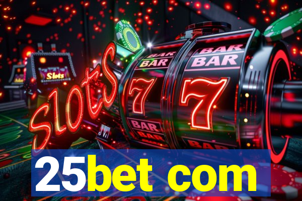 25bet com