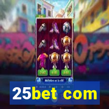 25bet com