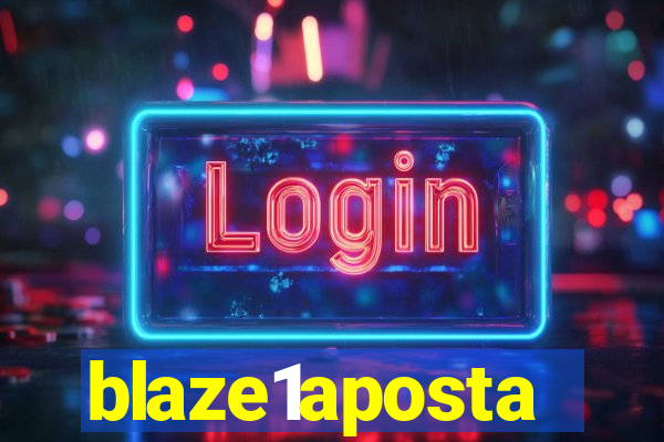 blaze1aposta