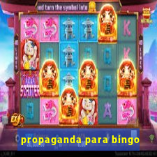 propaganda para bingo