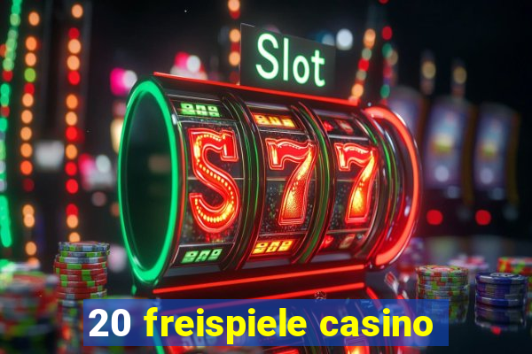 20 freispiele casino