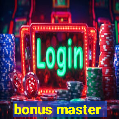 bonus master