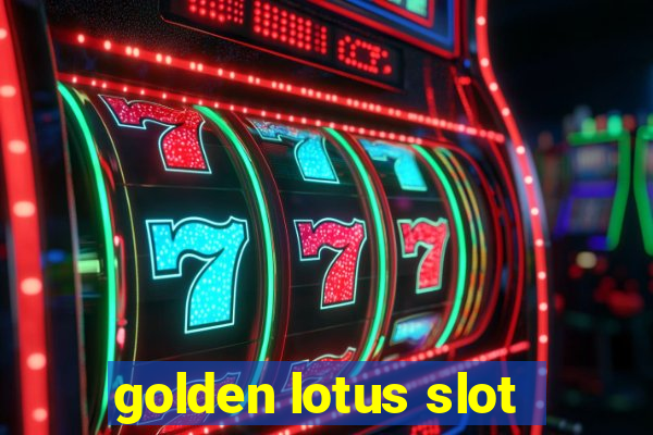 golden lotus slot