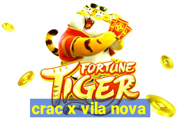 crac x vila nova