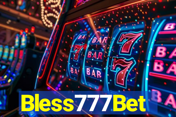 Bless777Bet