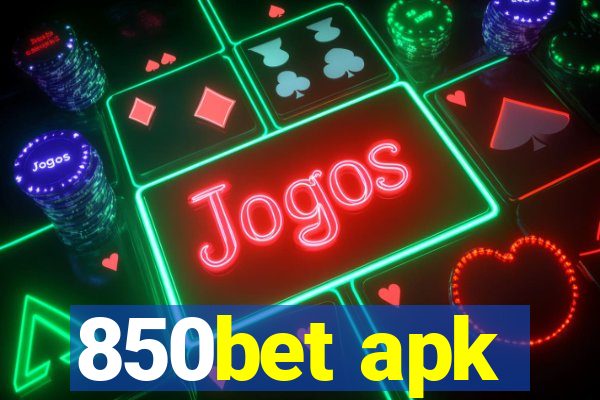 850bet apk