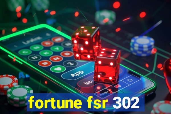 fortune fsr 302