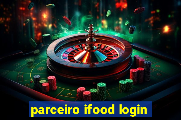 parceiro ifood login