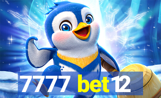 7777 bet12