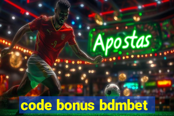 code bonus bdmbet